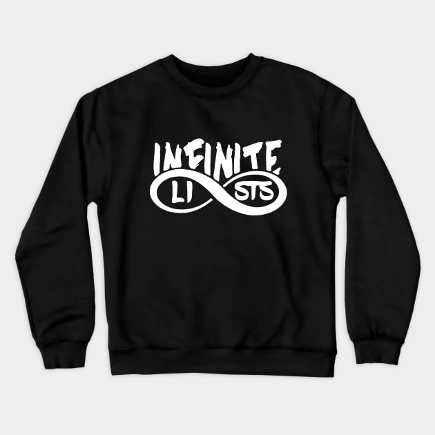 Infinite lists Merch Crewneck Sweatshirt by NewMerch